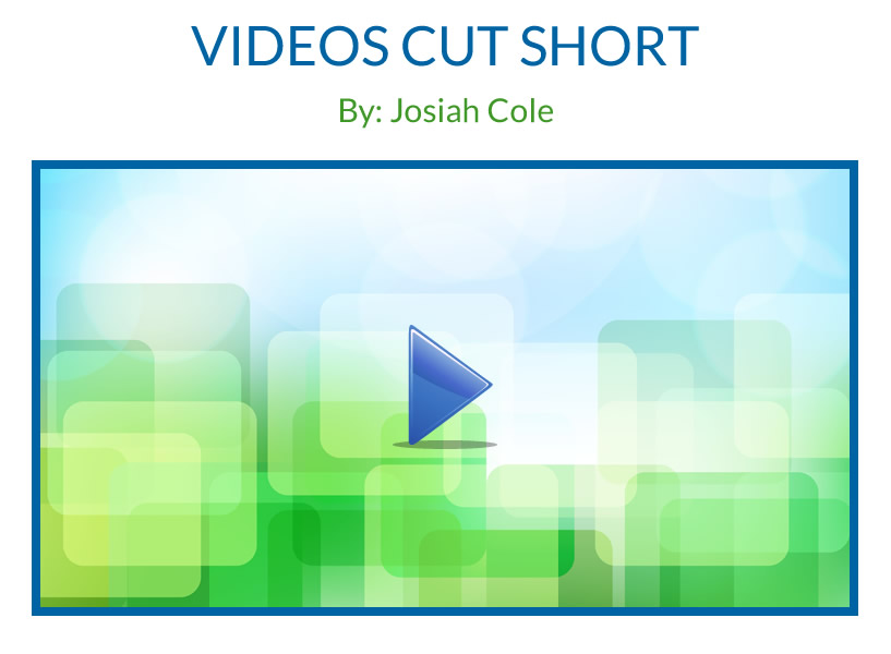 videos-cut-short-colewebdev